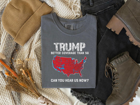 Trump Better Coverage Than 5G