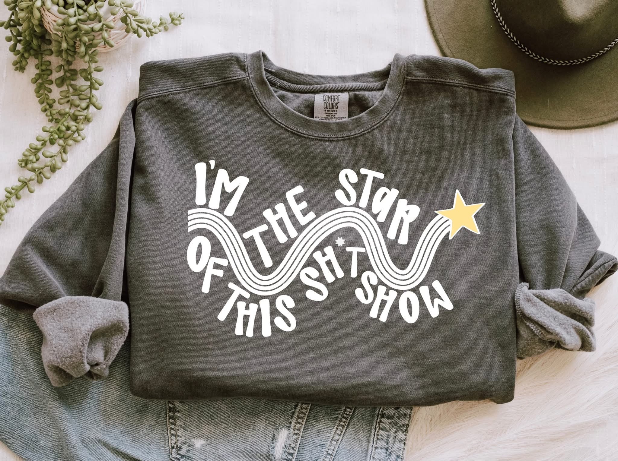 I’m The Star Of This Shit Show
