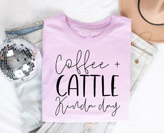 Coffee And Cattle Kinda Day