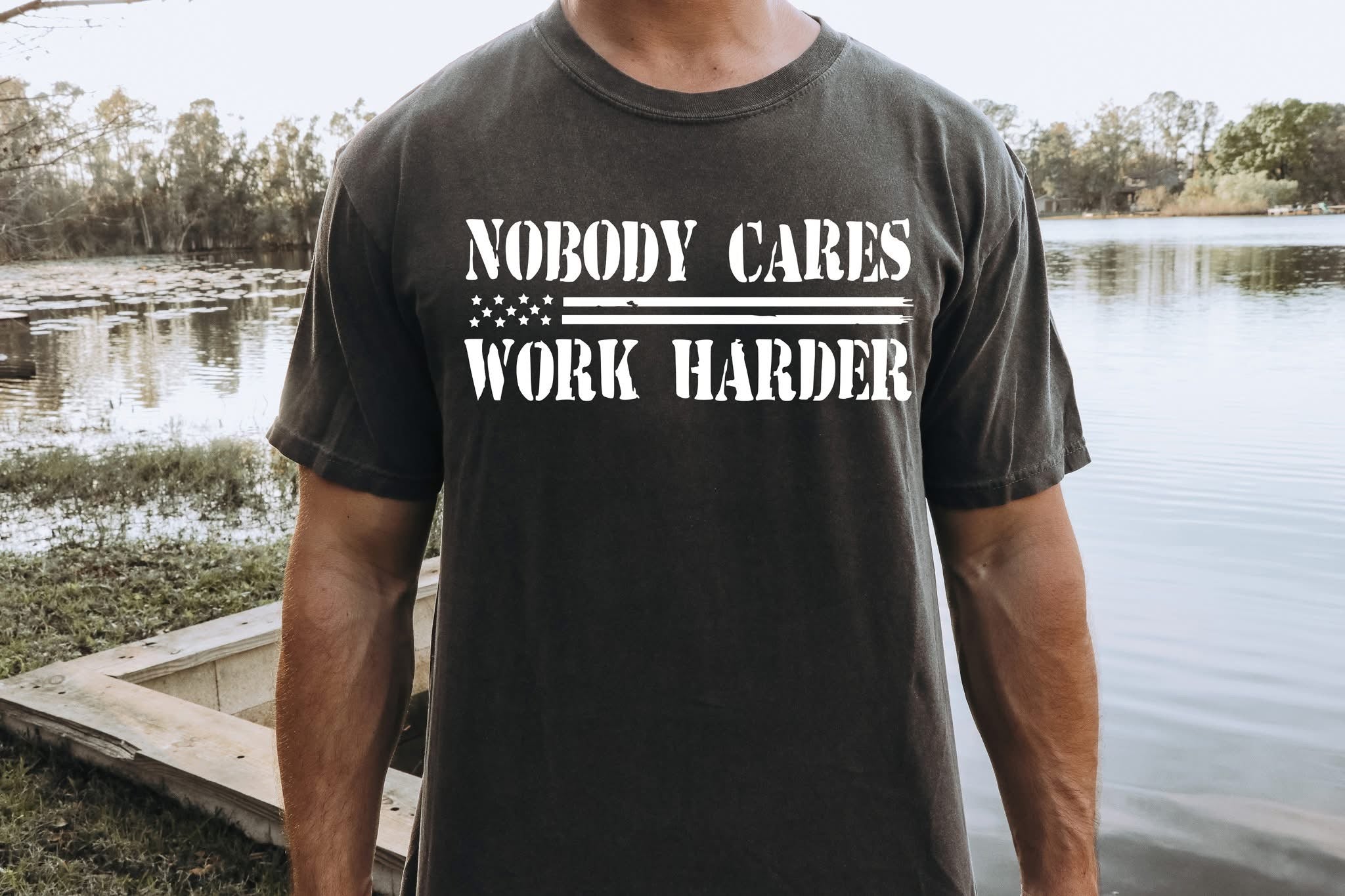 Nobody Cares Work Harder