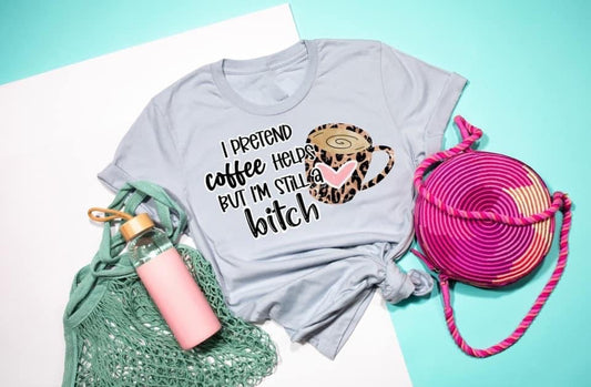 I Pretend Coffee Helps Short Sleeve