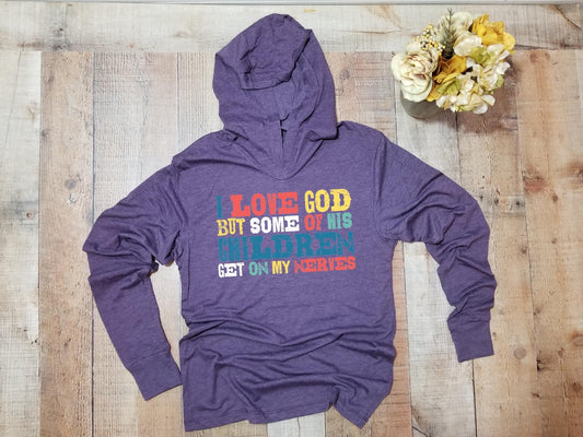 I Love God But Some Of His Children