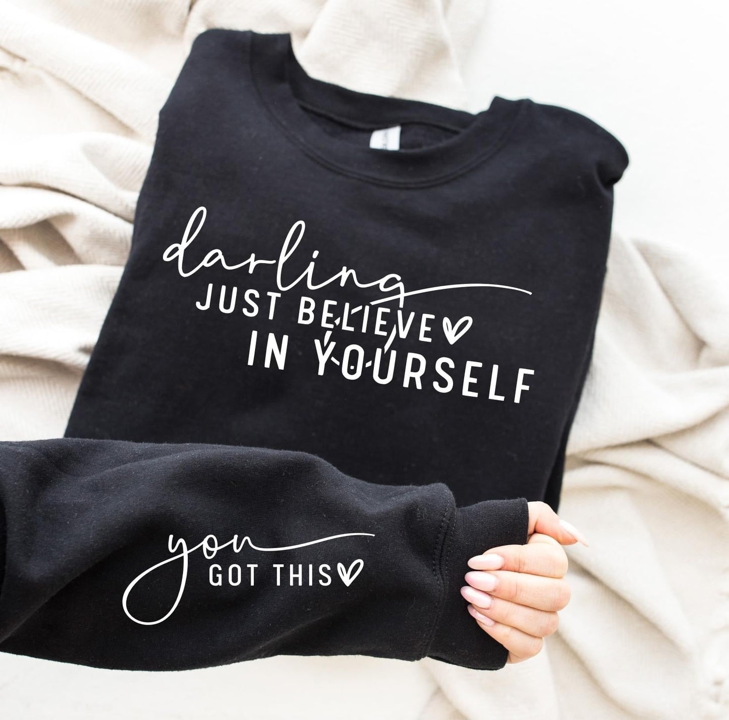 Darling Just Believe In Yourself Long Sleeve