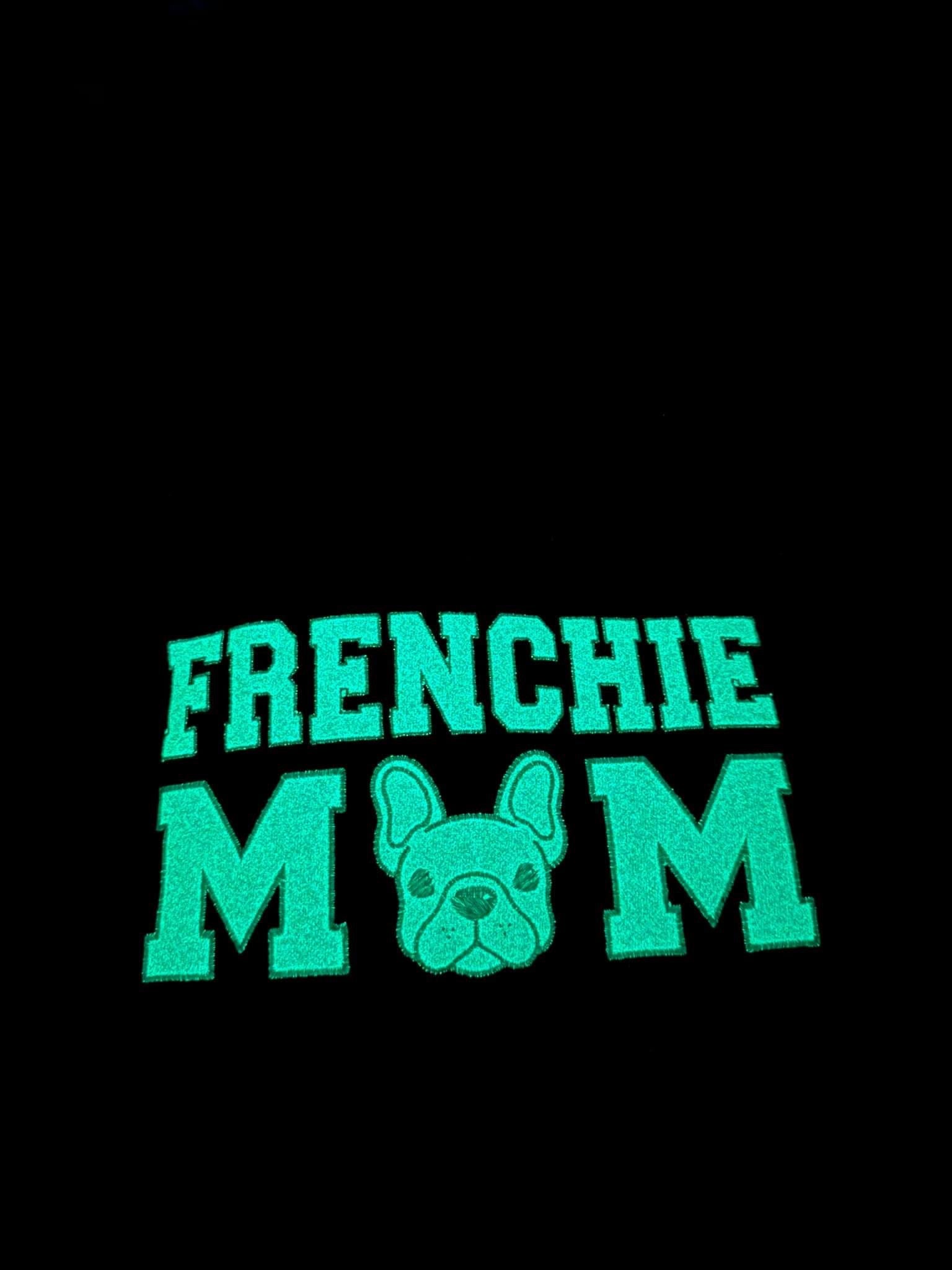 Frenchie Mom Glitter Embroidery Glow In The Dark
