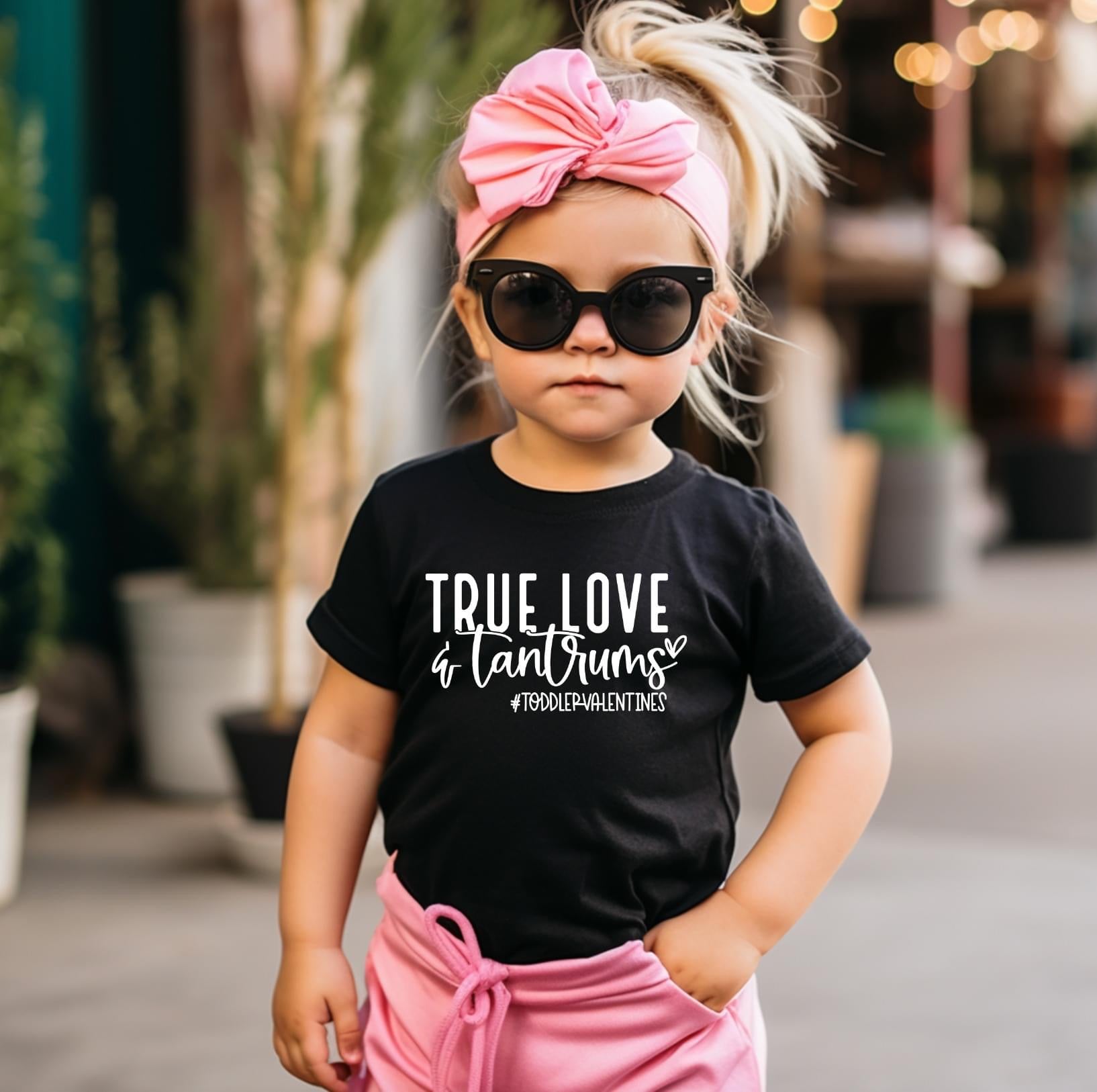 True Love And Tantrums