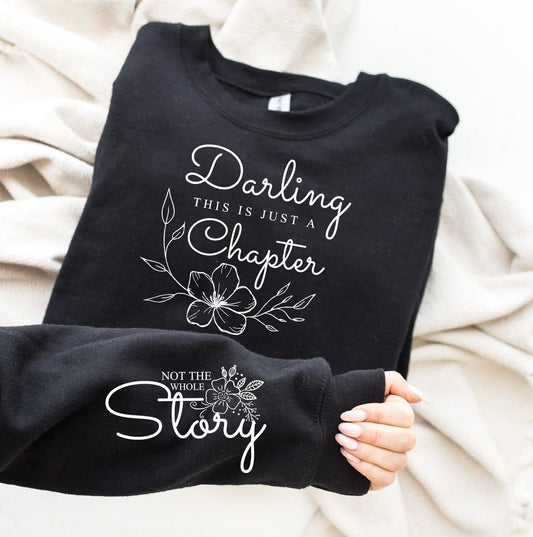 Darling This Is Just A Chapter Long Sleeve
