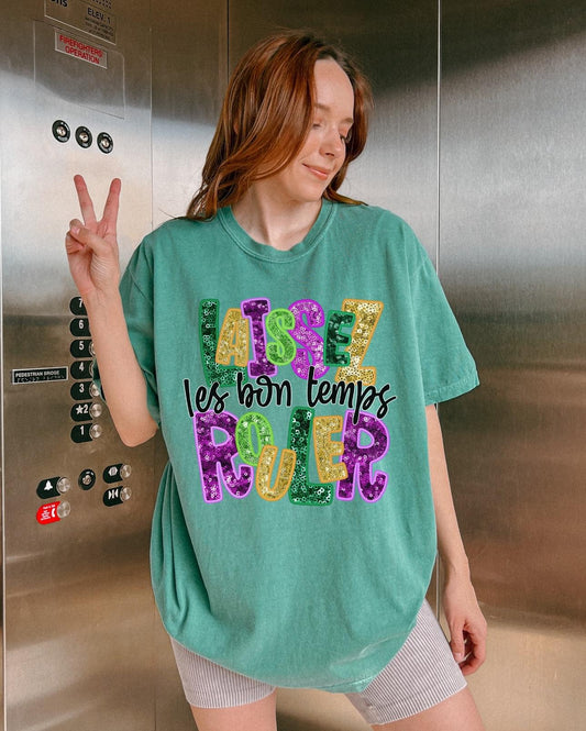 Laissez Les Bon Temps Rouler Comfort Colors