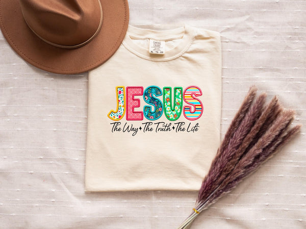 Jesus The Way The Truth And The Life
