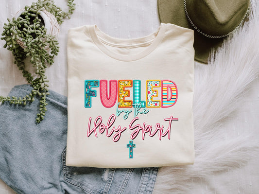Fueled By The Holy Spirit