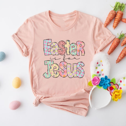 Easter is for Jesus