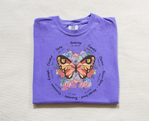 You Are Butterfly Comfort Colors