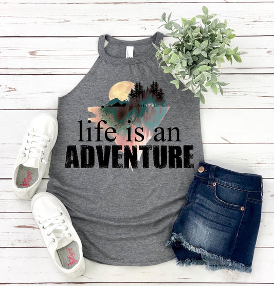 Life Is An Adventure