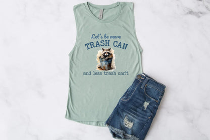Let’s Be More Trash Can