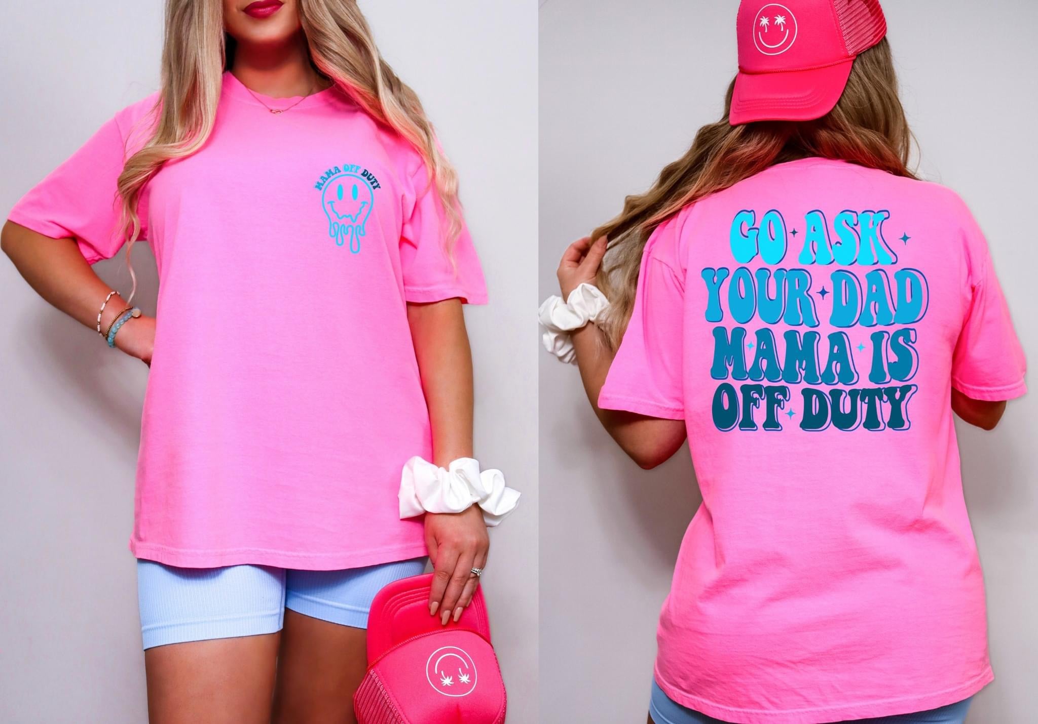 Go Ask Your Dad Comfort Colors