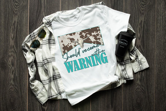 Should’ve Come With A Warning Turquoise