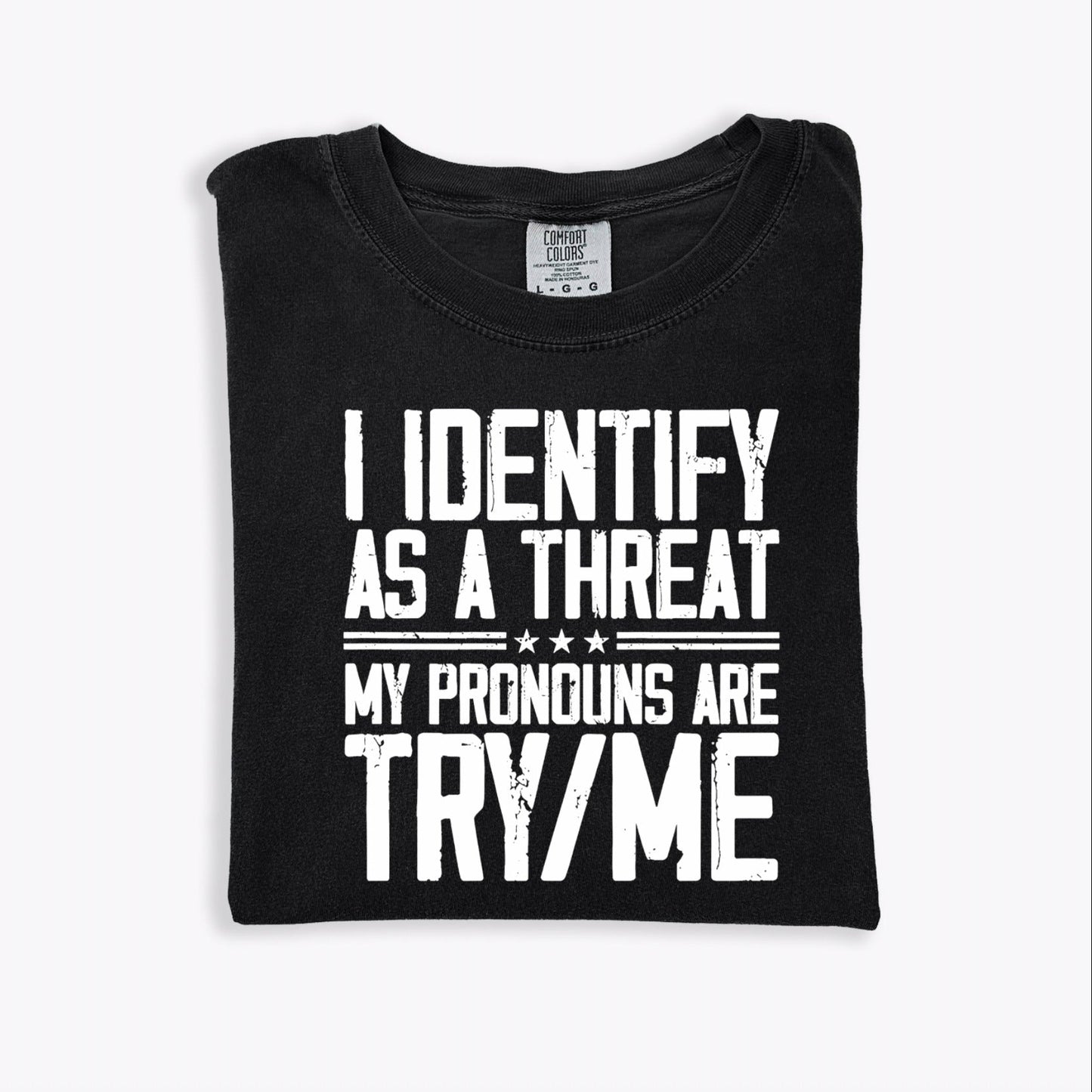 I Identify As A Threat
