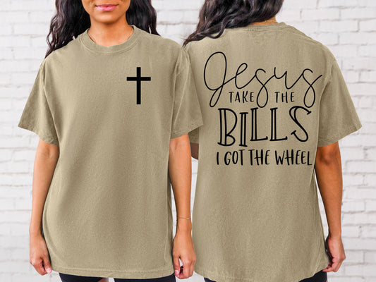 Jesus take the bills