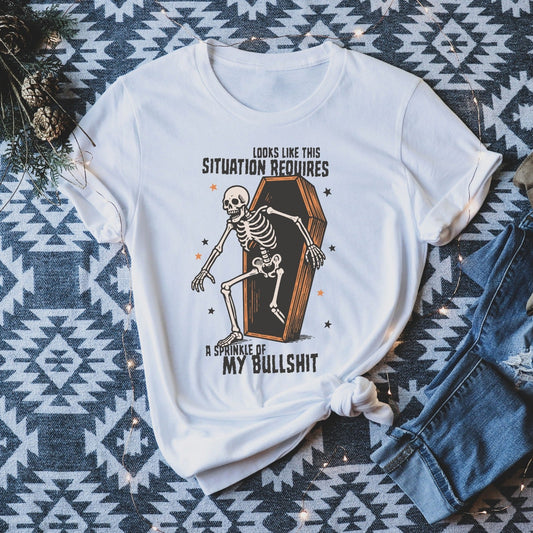 This Situation Requires a Sprinkle of My Bullshit