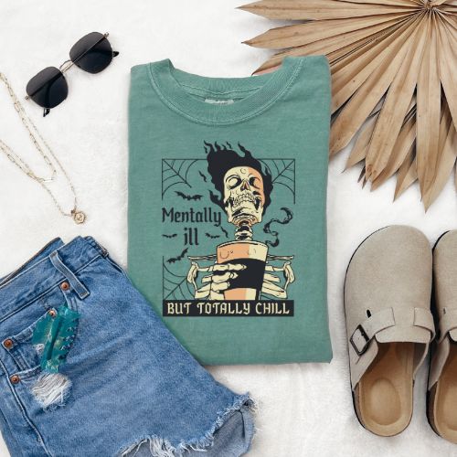 Mentally Ill But Totally Chill