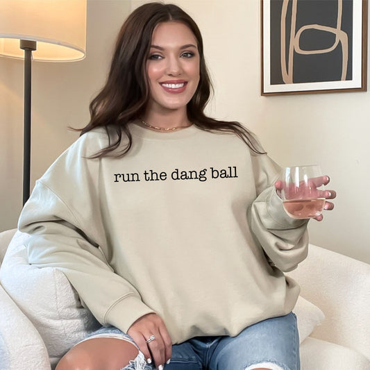 Run the dang ball black