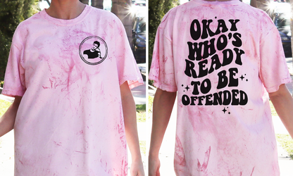 Okay Who's Ready To Be Offended Matt Rife 1745 Comfort Colors