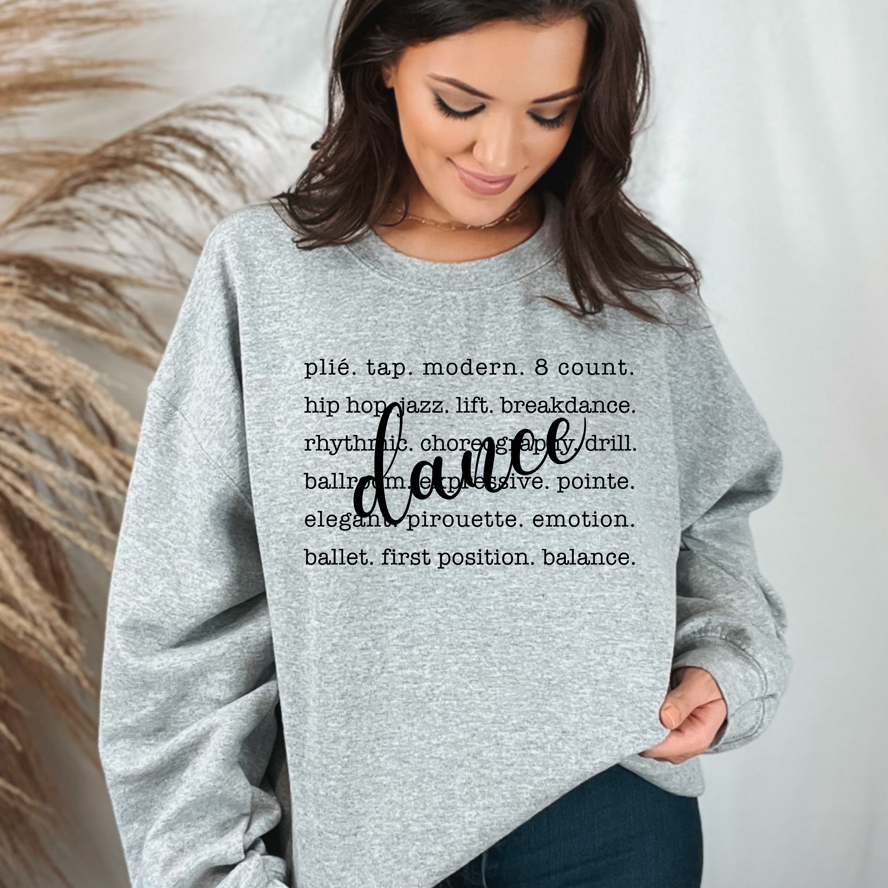 Dance Words Sweatshirt