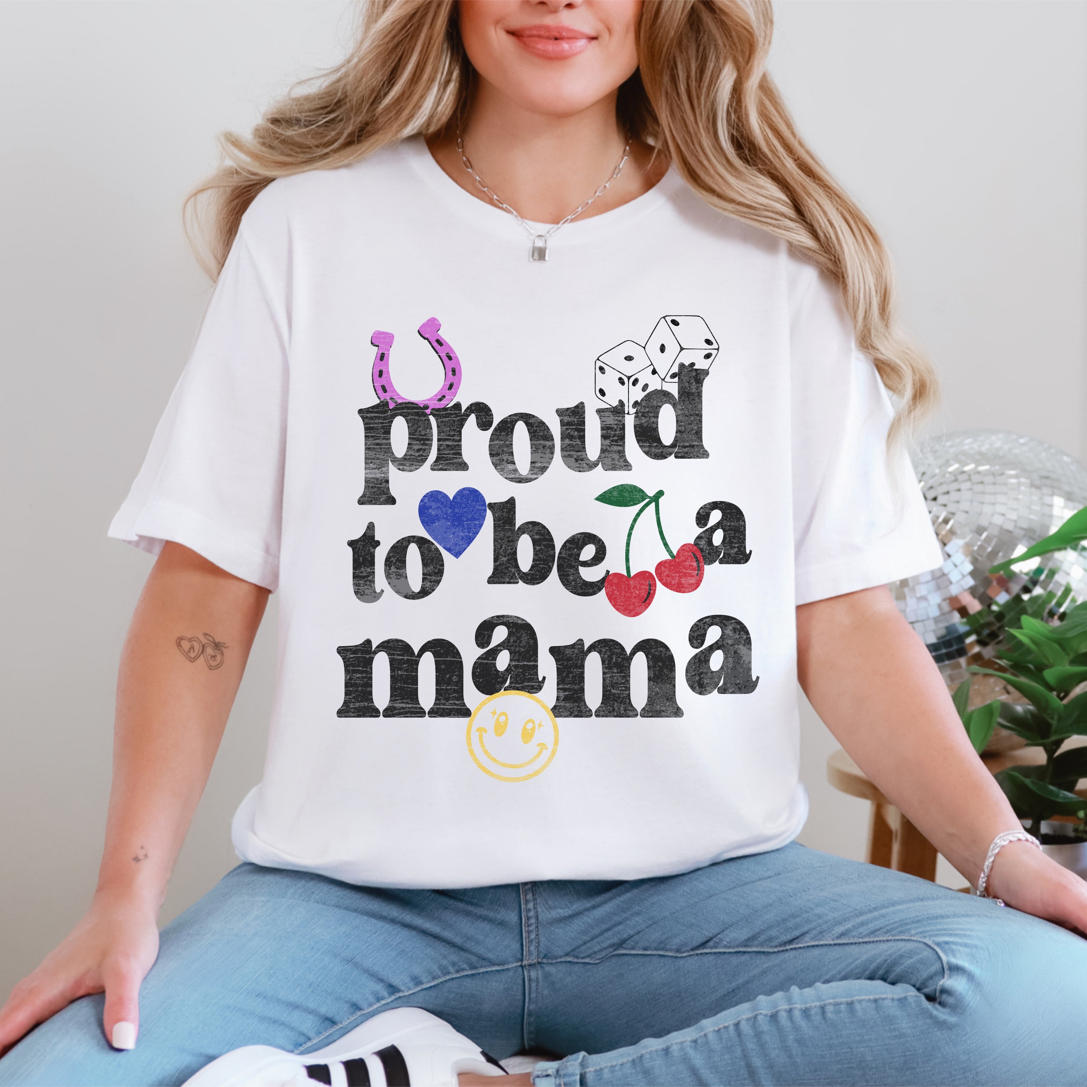 Proud to be a Mama