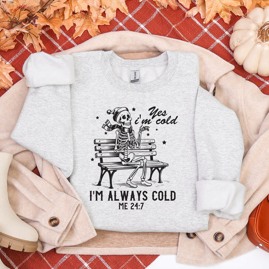 Yes I'm always cold new