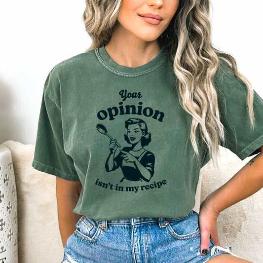 Your Opinion is not my Recipe