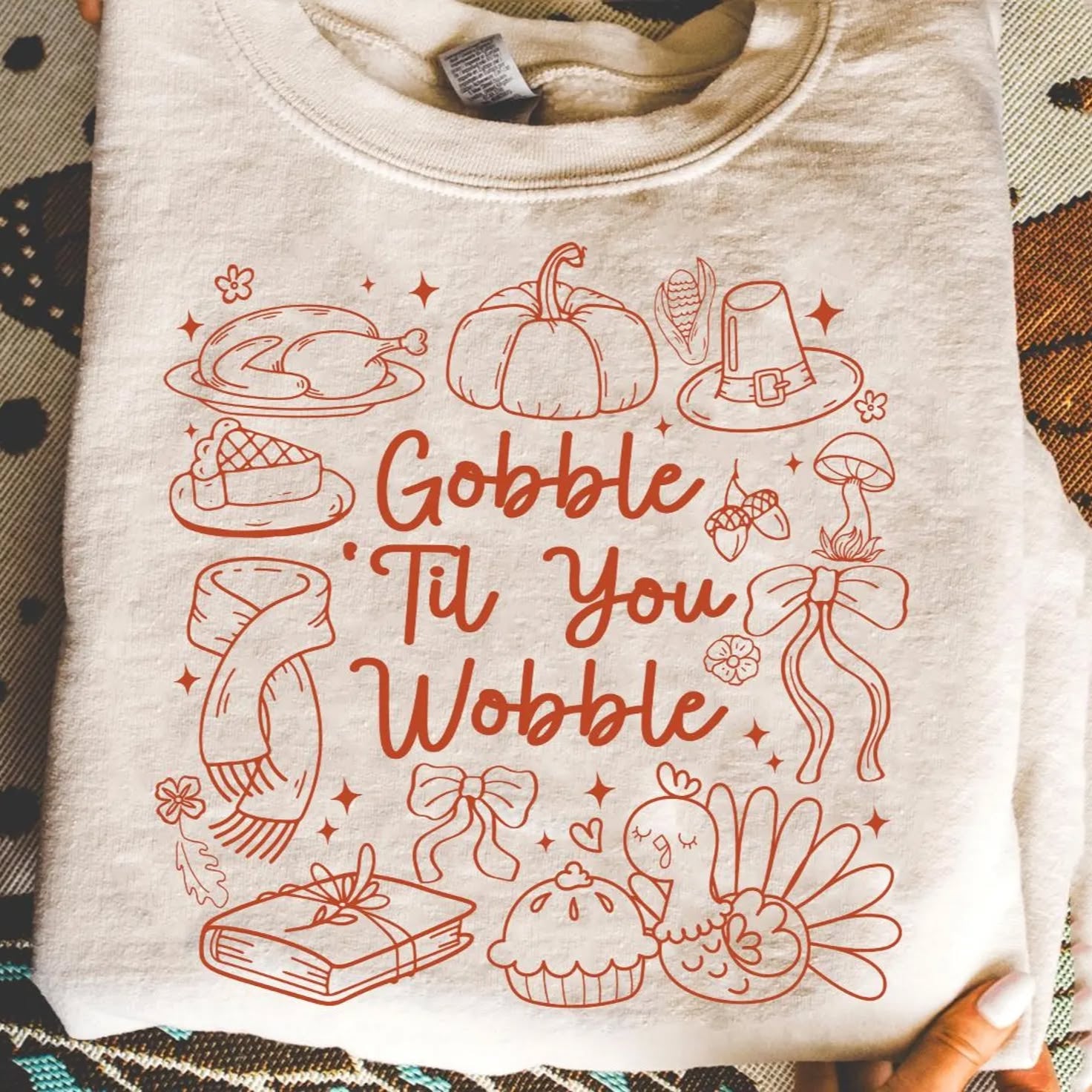 Gobble til You Wobble
