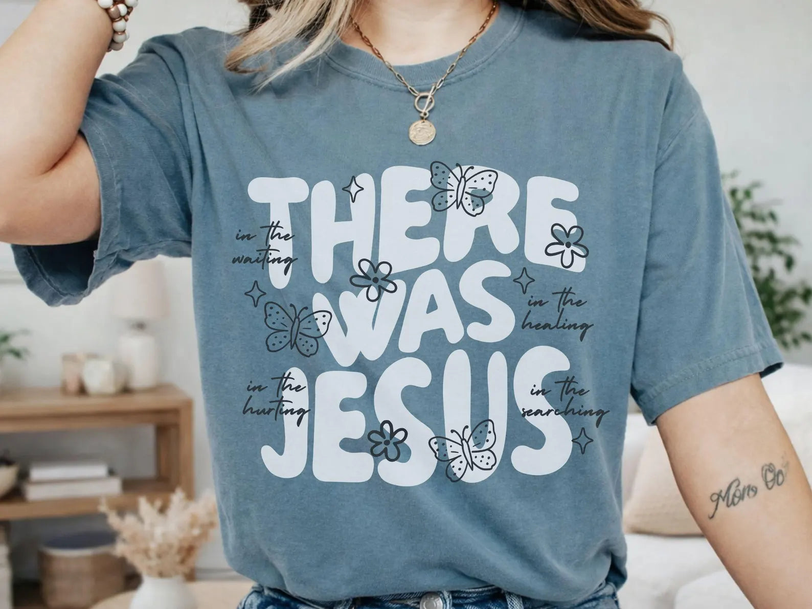 There Was Jesus Butterfly Tee
