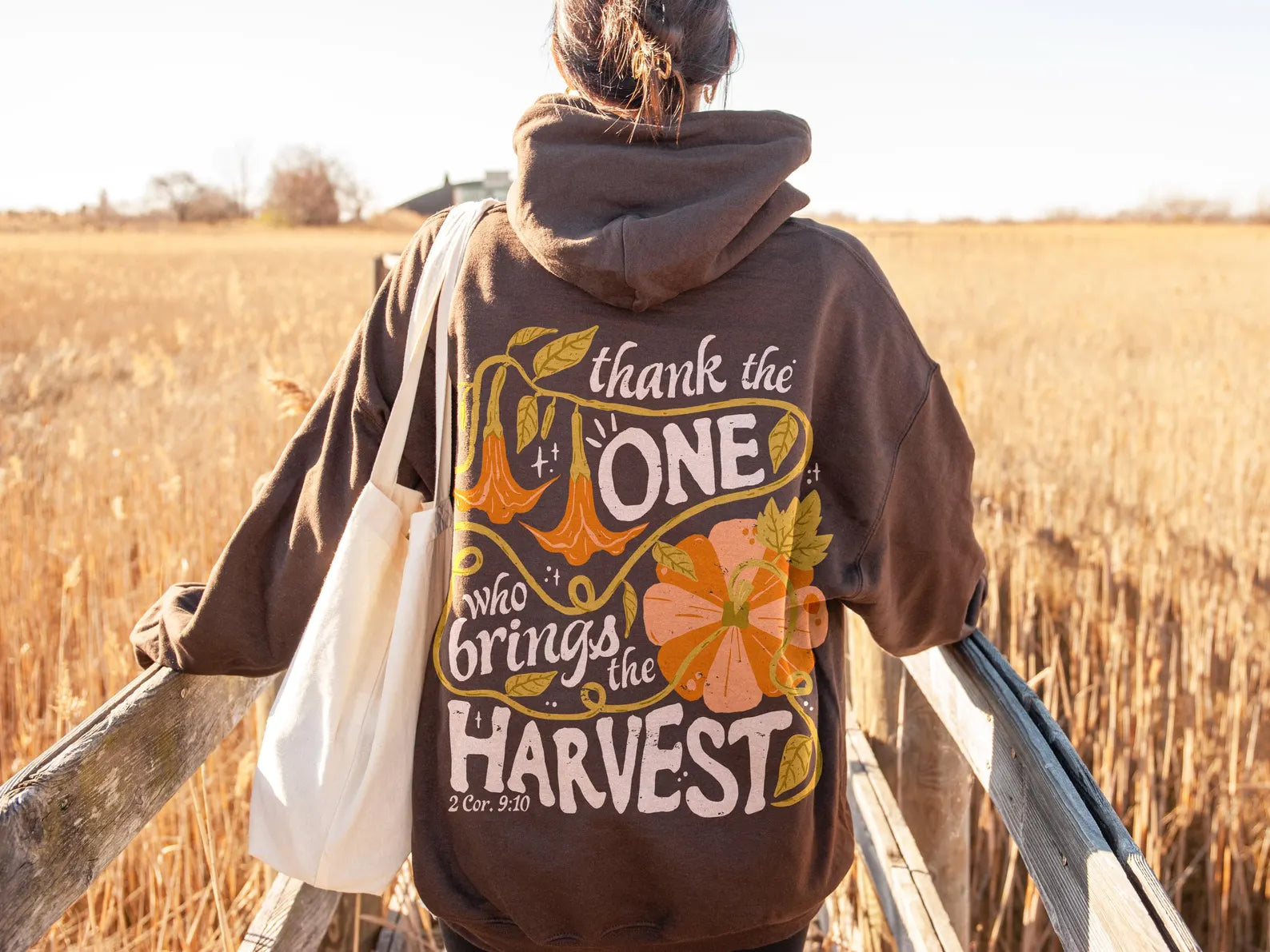 Thank The One Who Brings The Harvest Sweatshirt