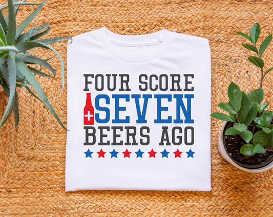 Four Score And Seven Beers Ago Short Sleeve