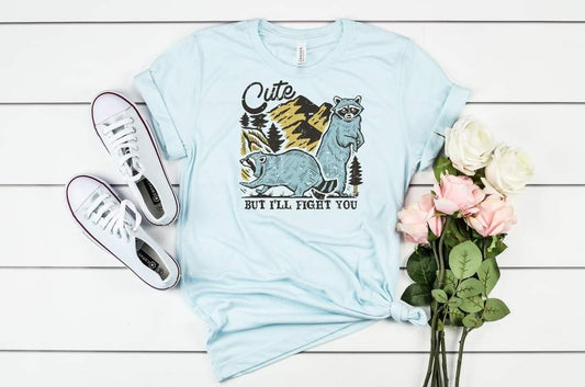 Cute But I’ll Fight You