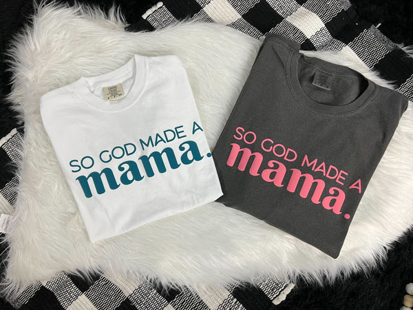 So God Made A Mama Teal Puff Comfort Colors