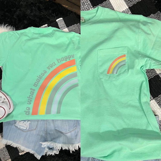 Do What Makes You Happy Comfort Colors