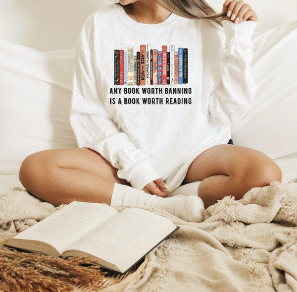 Any Book Worth Banning Is A Book Worth Reading Short Sleeve