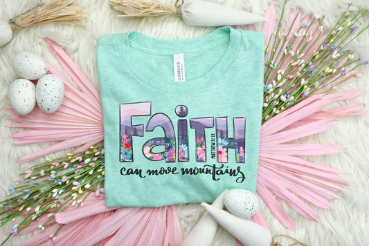 Faith Can Move Mountains