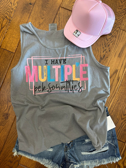 I Have Multiple Personalities Comfort Colors