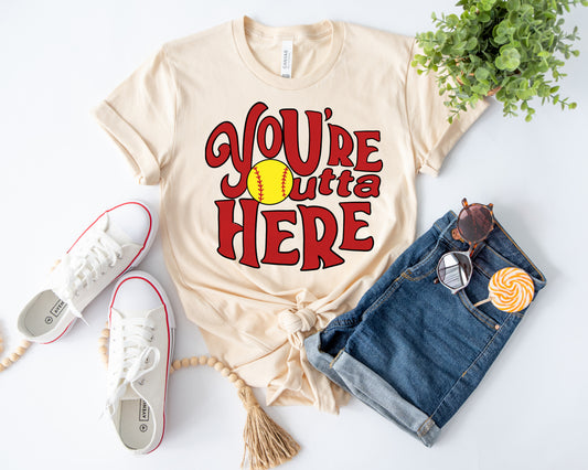 You're Outta HEre Softball