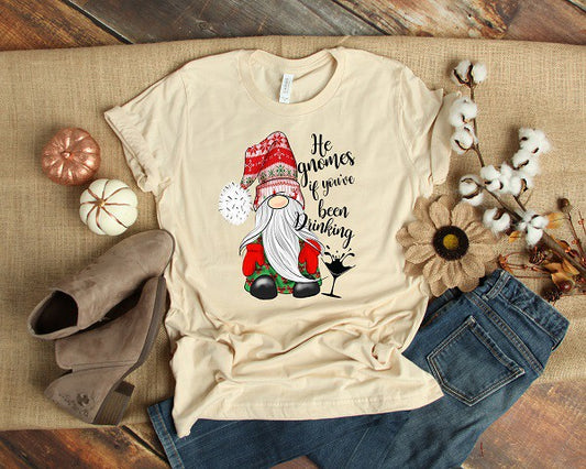 he gnomes if youve been drinking