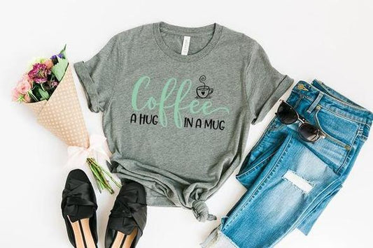 coffee a hug in a mug funny t shirt