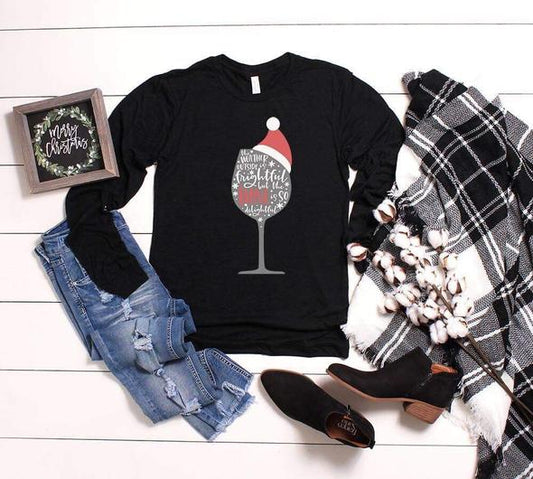 the weather outside is frightful but the wine is so delightful christmas tee