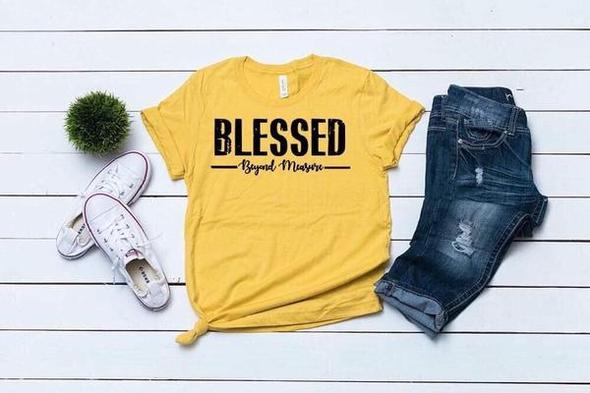 blessed beyond measure inspirational t shirt