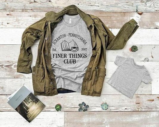 finer things club funny t shirt