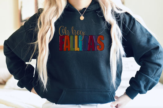 Oh Hey Fallidays Hooded Sweatshirt