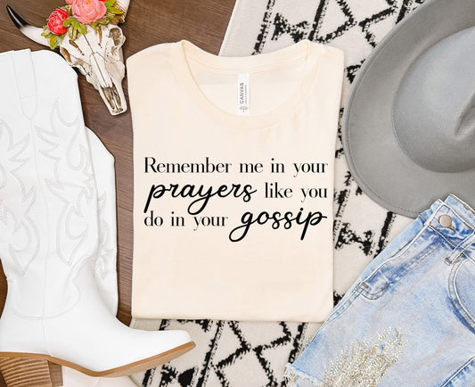 Remember Me in your Prayers