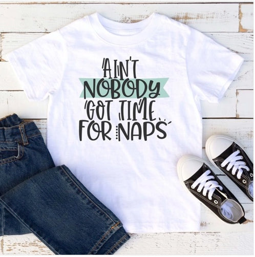 Ain't Nobody Got Time For Naps