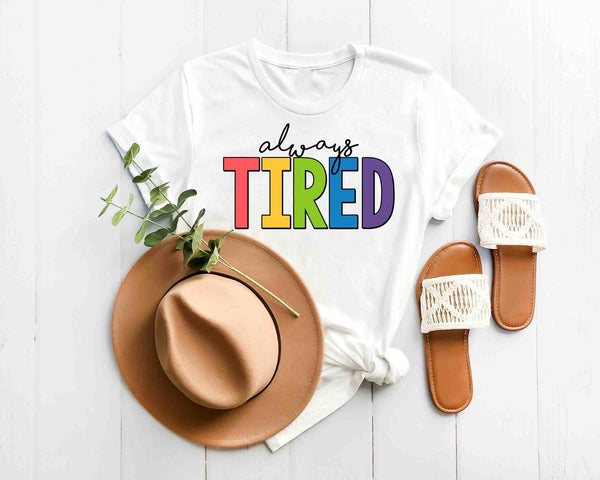 Always Tired Colorful