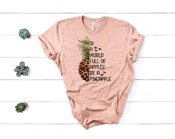 in a world of apples be a pineapple